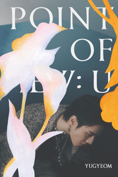 Watch the latest show YUGYEOM - [Point Of View: U] with English subtitles for free in Asiaflix